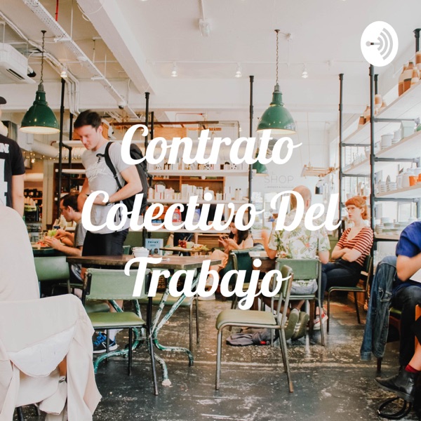 Contrato Colectivo Del Trabajo 