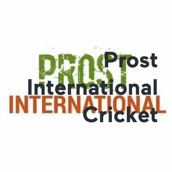 Prost International Cricket Podcast Artwork