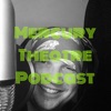 Mercury Theatre Podcast artwork