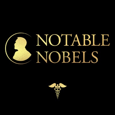Notable Nobels Notable Nobels