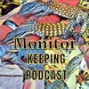 Monitor Keeping Podcast artwork