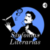 Sinfonías Literarias Podcast - Sinfonías Literarias