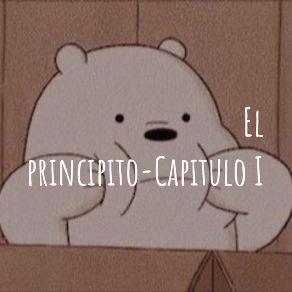 El principito-Capitulo I