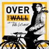 Over the Wall with Rob LoCascio artwork