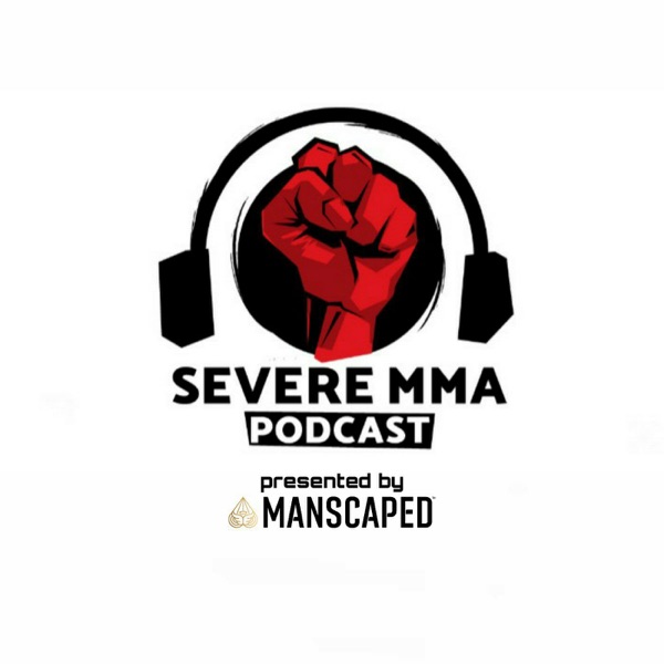 Severe MMA Podcast