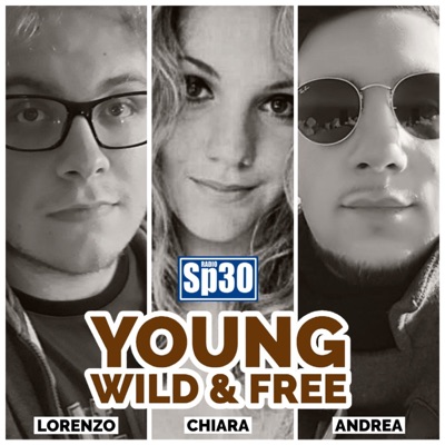 YOUNG, WILD & FREE - #RadioSP30