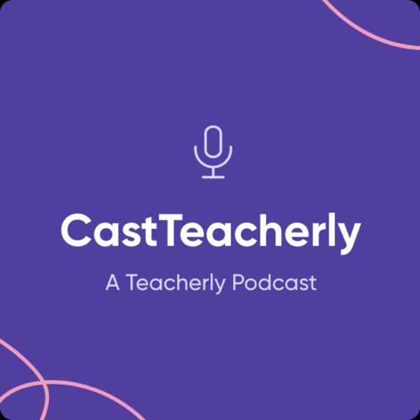 CastTeacherly