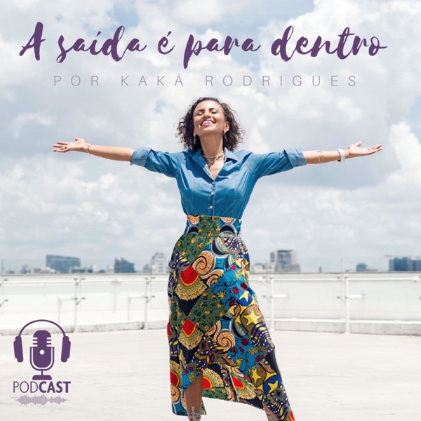 A Saída É Para Dentro por Kaká Rodrigues
