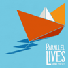 Parallel Lives - Parallel Lives