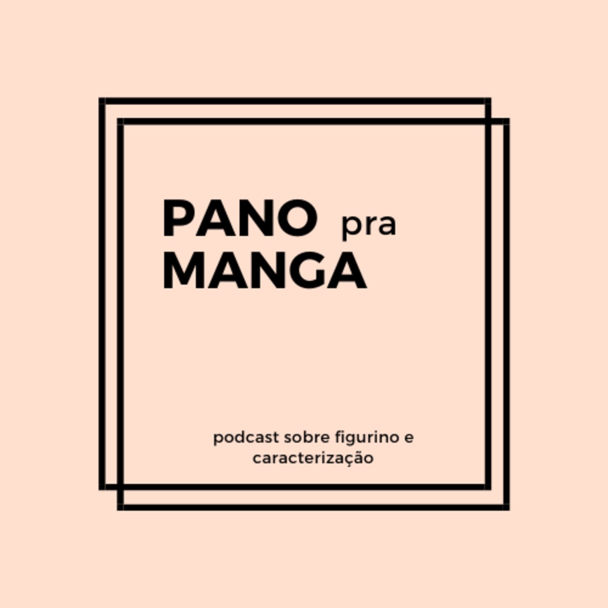 Pano pra Manga – Podcast – Podtail