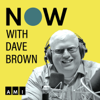 NOW with Dave Brown - Accessible Media Inc