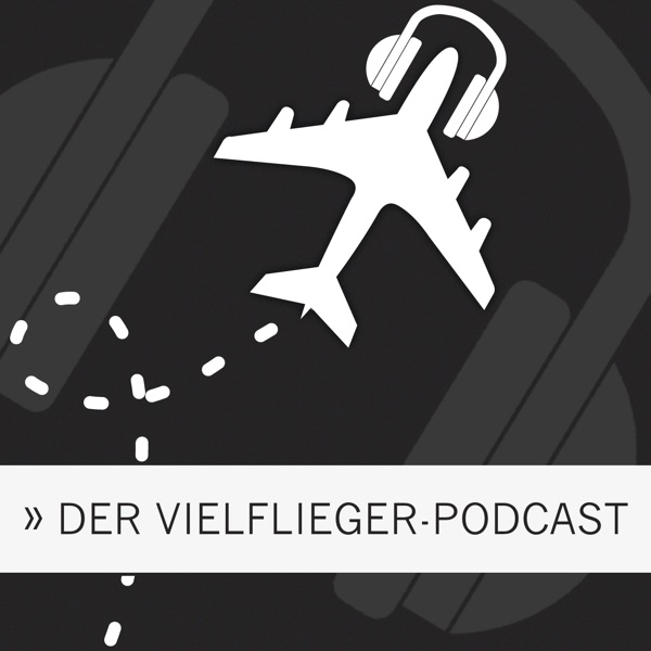 Der Vielflieger Podcast » Travel-Dealz.de