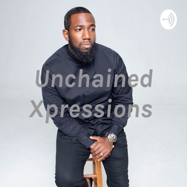 Unchained Xpressions