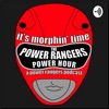It's Morphin' Time: The Power Rangers Power Hour: A Power Rangers Podcast artwork