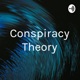 Conspiracy Theories