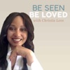 Be Seen Be Loved with Christie Love artwork