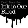 David Maraniss, Ink in Our Blood artwork