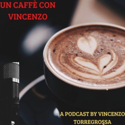 UN CAFFÈ CON VINCENZO