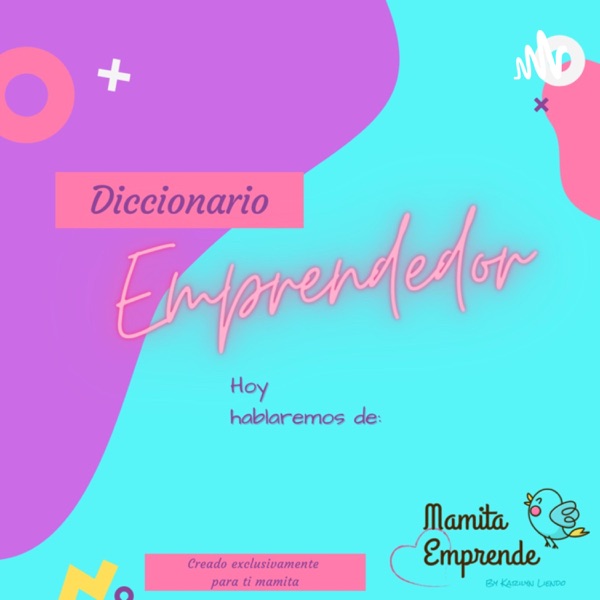 Mamita Emprende Podcast