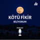 KÖTÜ FİKİR BİLİYORUM 106 - YENİ BÖLÜM ya da YENİ SEZON