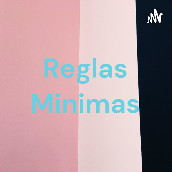 Reglas Minimas