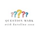 Question Mark with Karolina Sosa