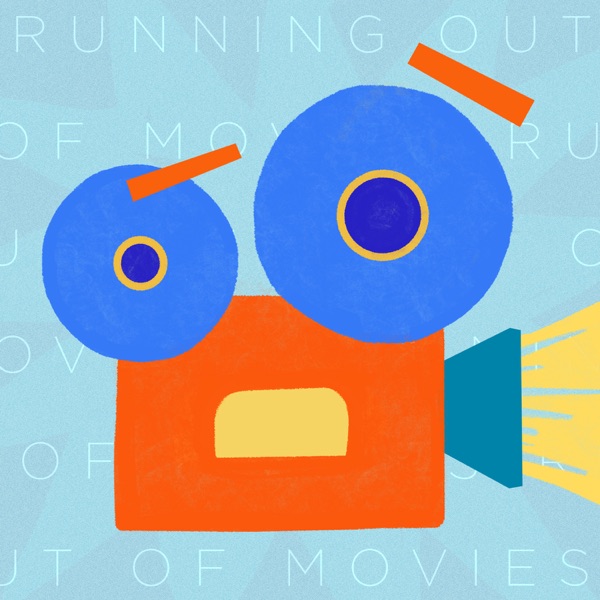 Artwork for Running Out of Movies