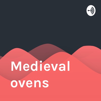 Medieval ovens