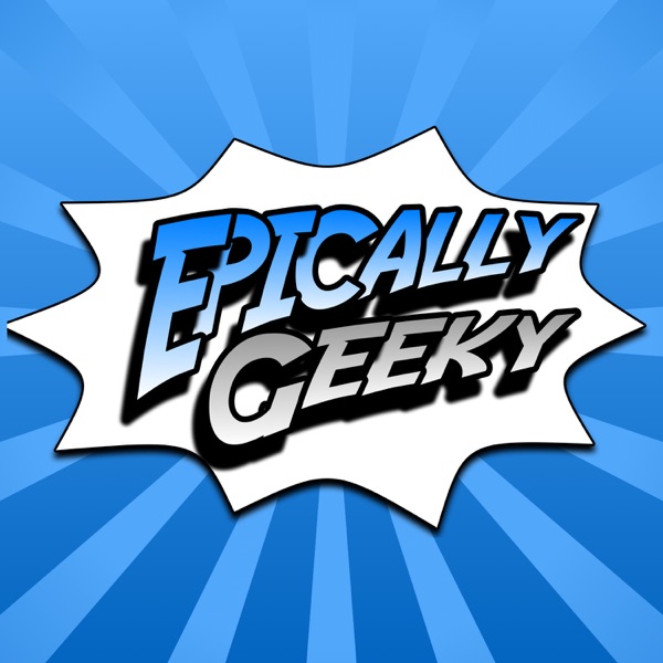 Epically Geeky Show