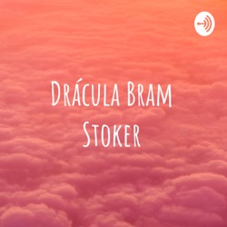 Drácula Bram Stoker