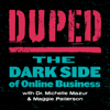 Duped: The Dark Side of Online Business - Michelle Mazur and Maggie Patterson