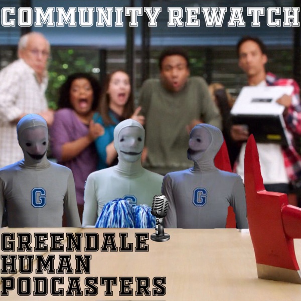 Greendale Human Podcasters Artwork