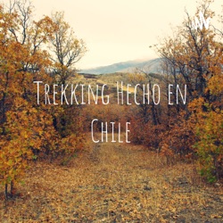 Trekking Hecho en Chile