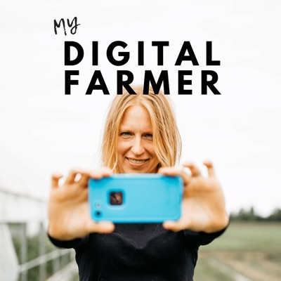 My Digital Farmer Podcast My Digital Farmer Podcast