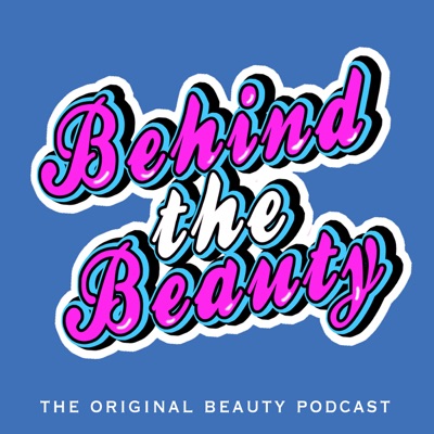Behind the Beauty Behind the Beauty