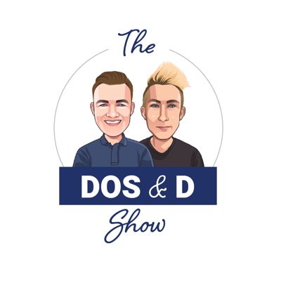 The Dos and D Show:thedosanddshow