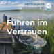 Führen im Vertrauen