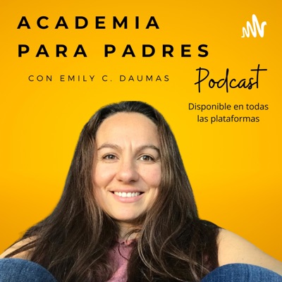 Academia Para Padres:Emily Chavez Daumas