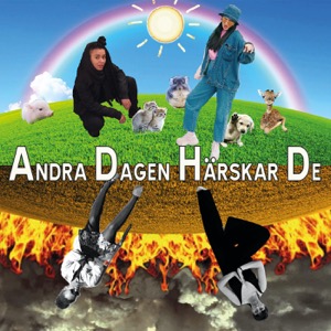 Andra Dagen Härskar De