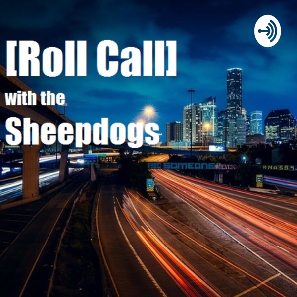 Roll Call with the Sheepdogs