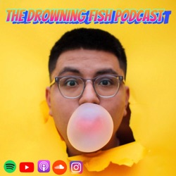 The Drowning Fish Podcast