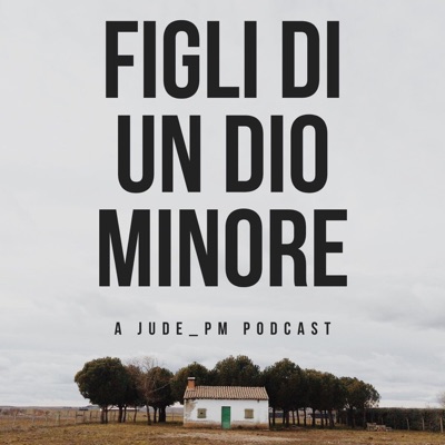 Figli di un dio minore