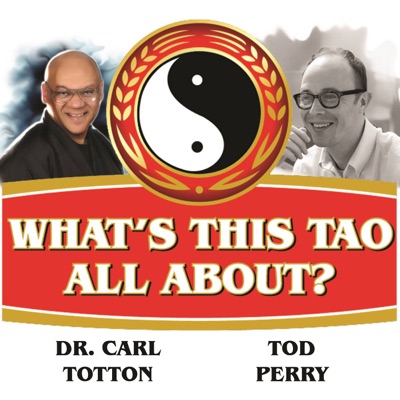 What's This Tao All About?:Tod Perry