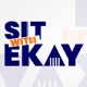 Sit with Ekay