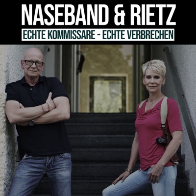 Naseband & Rietz. Echte Kommissare – Echte Verbrechen