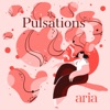 Pulsations - aria