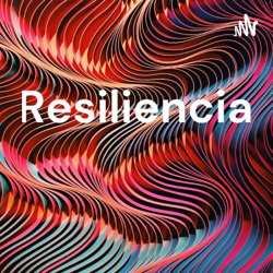 Resiliencia 