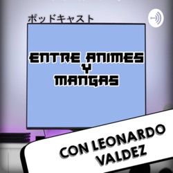 Entre Animes Y Mangas 