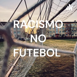 RACISMO NO FUTEBOL 