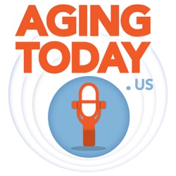 01/22/24: Dr. Katharine Esty of Eighty Something | SEXUALITY AFTER 80 | Aging Today with Mark Turnbull from ComForCare Portland